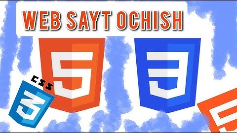 WEB SAYT OCHISH | BIRINCHI DARSLIK #1
