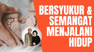 Daniel Alexander - "BERSYUKUR & SEMANGAT MENJALANI HIDUP"