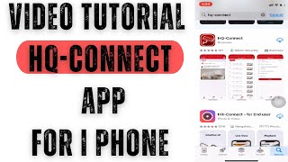 HQ-Connect App| Video Tutorial to Install & Configure HQ-Connect App for iPhone Devices screenshot 2