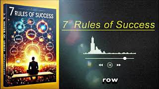 "The 7 Most Powerful Rules for Success | The Secret of Highly Successful People!"
