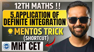 12th MATHS | Application of Definite Integration | Shortcut | MHT CET 2026 | Pradeep Giri Sir