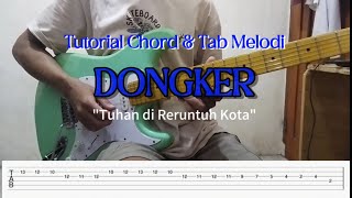 Tutorial Gitar 'Dongker - Tuhan di Reruntuh Kota' ( Tab Melodi )