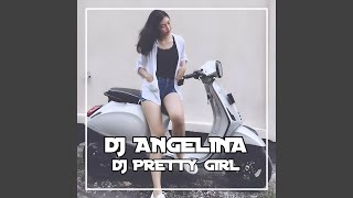 DJ PRETTY GIRL