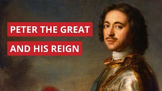 Peter the Great and His Reign | Dr. Paul Bushkovitch