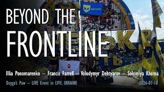 Beyond The Frontlines In Ukraine - Unique Panel Event Recorded In Lviv!