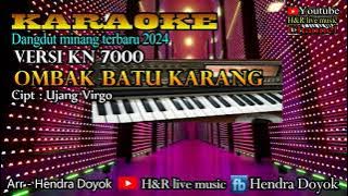 KARAOKE NADA COWOK OMBAK BATU KARANG Versi KN 7000