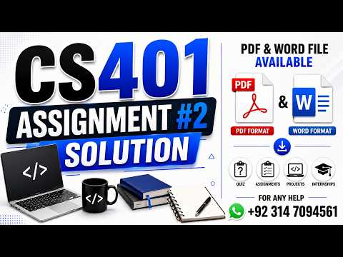 CS401 Assignment 2 Solution Spring 2026 | CS401 Assignment No. 2 Solution 2026 | Study With Hamza