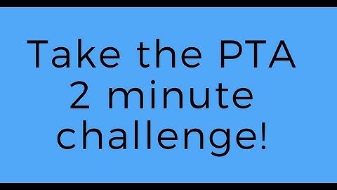 2 minute PTA Challenge - SignUps and Events
