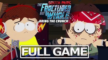 SOUTH PARK THE FRACTURE BUT WHOLE BRING THE CRUNCH Full Gameplay Walkthrough【FULL GAME】4K 60FPS