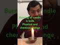 Both Physical &amp; Chemical Change in ONE Candle! 🕯️ | Babita Deepak Tuition