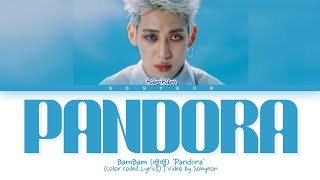 BamBam (뱀뱀) − 'Pandora' | Legendado/Tradução PT-BR (Color Coded Lyrics)