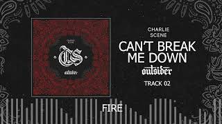 Charlie Scene - Cant Break Me Down Official Audio & Lyrics