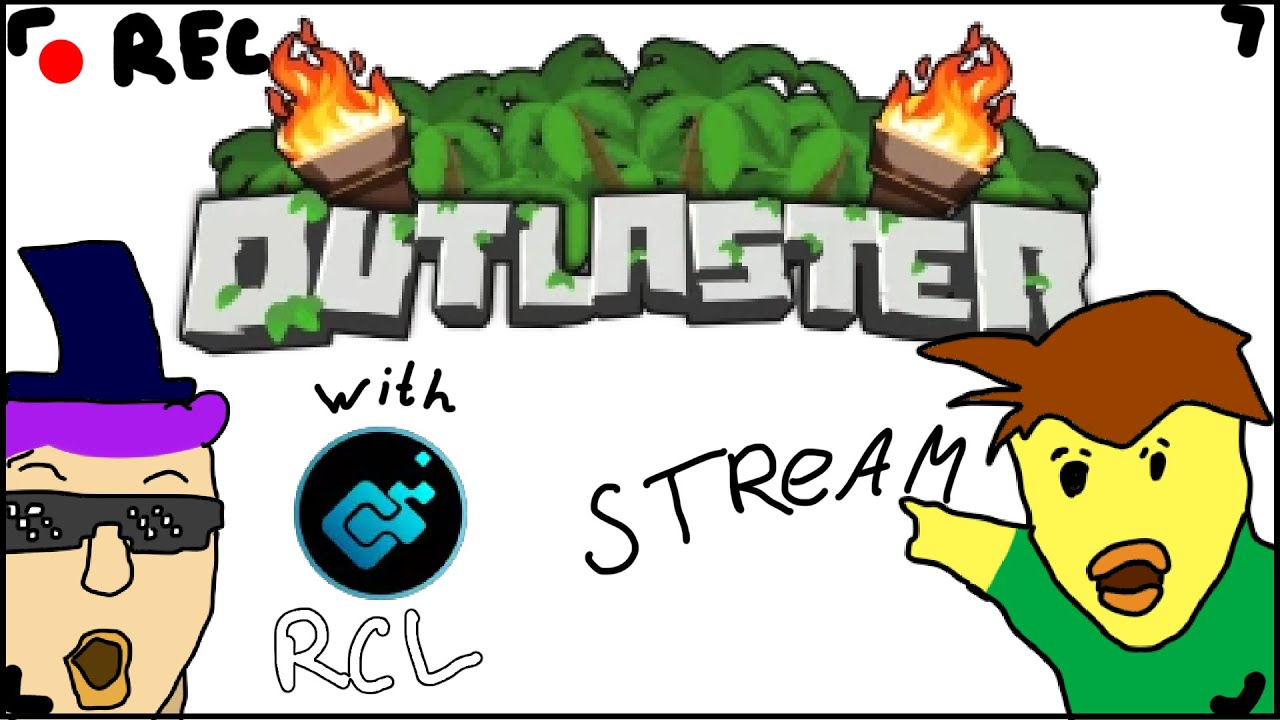 OUTLASTER с RCL | Стрим