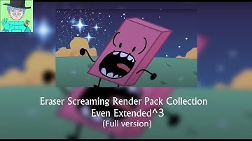 Eraser Screaming Render Pack Collection Even Extended^3 (Full version)
