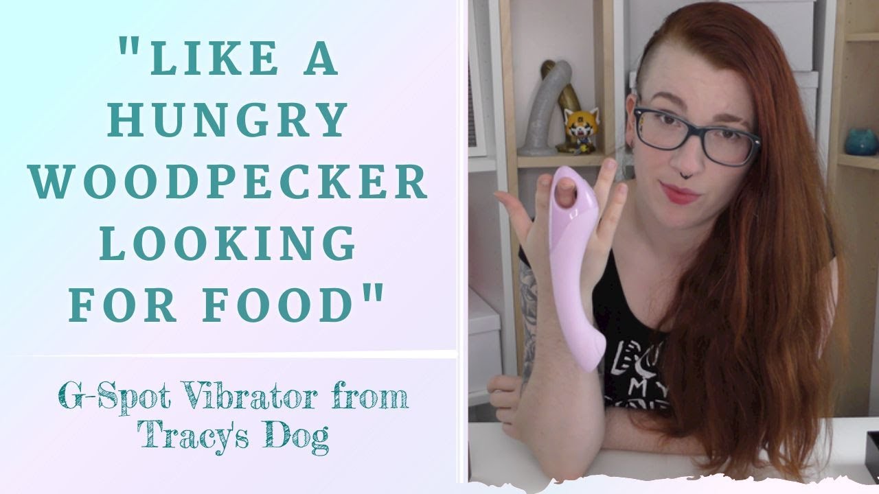 Reviewing a G-Spot Vibrator from Tracy's Dog