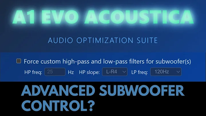 Advanced Subwoofer Control Using A1 Evo Acoustica From OCA - Obsessive Compulsive Audiophile