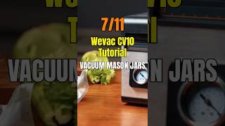 Wevac CV10 Tutorial: Vacuum Mason Jars #wevac #masonjar #vacuumsealer #foodstorage #tutorial