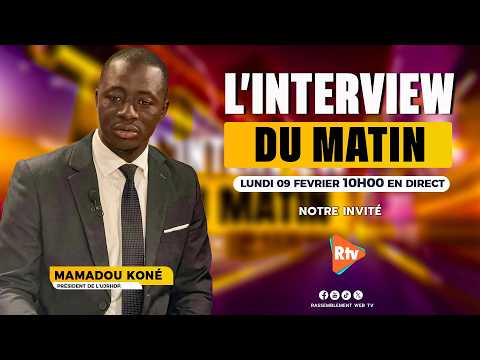 L’interview du Matin du lundi 09 février 2026