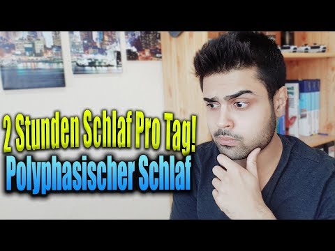 Polyphasischer Schlaf So brauchst du NUR 2 STUNDEN SCHLAF! - ساعتين نوم فقط في اليوم !