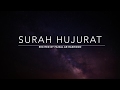 Surah Hujurat سورة الحجرات Faisal Ar Rashood English Translation Surah Hujurat سورة الحجرات Faisal Ar Rashood English Translation