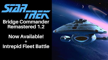 Star Trek: Bridge Commander Remastered | Version 1.2 of the Mod is now LIVE including Wave Defense!