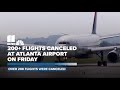 200+ flights canceled at Atlanta airport as Delta cites severe summer weather