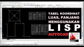 Displaying Coordinates Table, Area, Length of Autocad Objects Using LISP