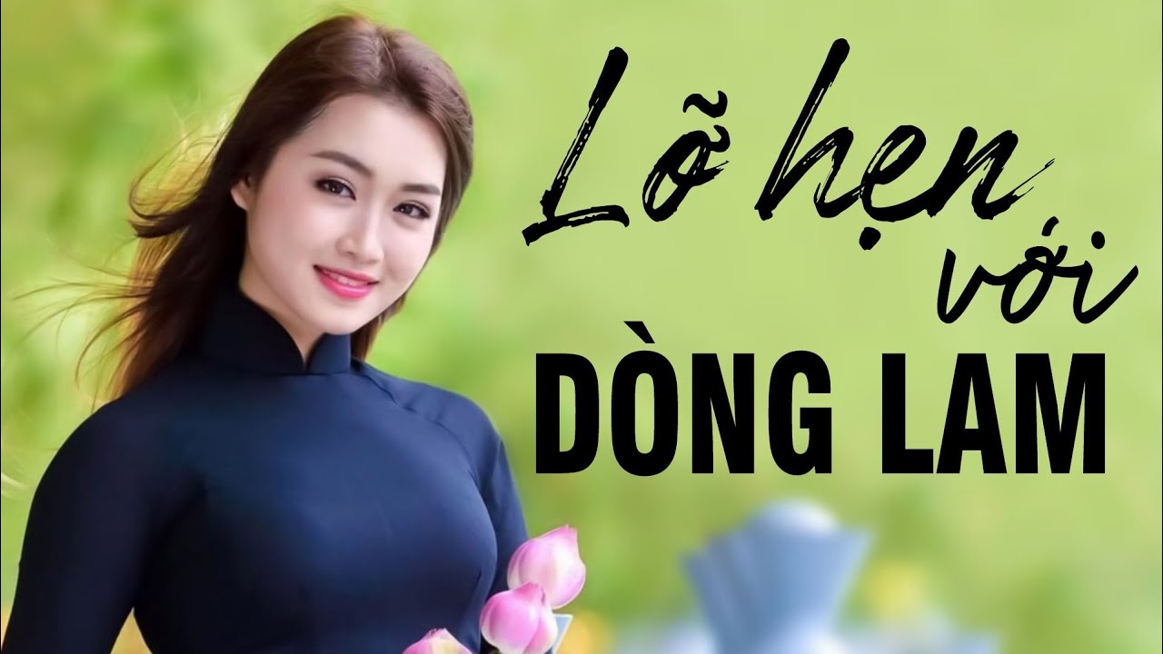 Lỡ Hẹn Với Dòng Lam, Tìm Em Câu Ví Sông Lam, Về Xứ Nghệ Cùng Anh - Dân ca xứ Nghệ ngọt ngào sâu lắng
