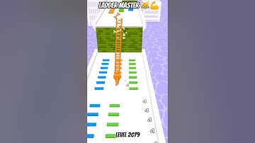 ladder 🪜 Master level 2079 #gaming #marriageproposals #games