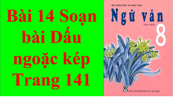 Giải bài tập văn 8 dấu ngoặc kép