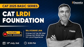 CAT LRDI Foundation by 100%iler | CAT 2025 Basic Series by iQuanta
