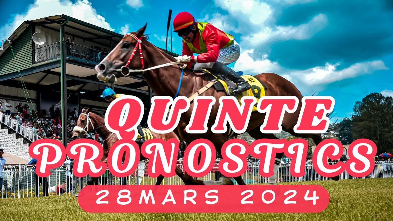 Les meilleurs pronostics pour la Quinte du jour 28 Mars 2024 - YouTube