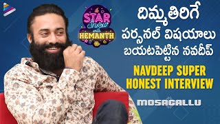 Navdeep Reveals Shocking Personal Life Facts | Mosagallu Movie Interview | Star Show With Hemanth