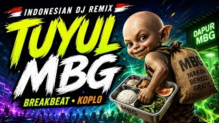TUYUL MBG (Indonesian DJ Remix / Breakbeat Koplo) - Song for the Corruptor