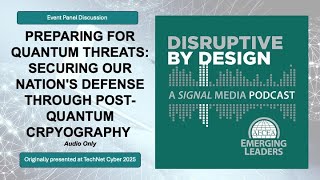 SIGNAL Media’s Disruptive by Design: Preparing for Quantum Threats