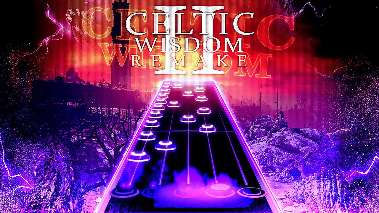 Celtic Wisdom II [REMAKE] ~ Custom Song