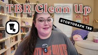 TBR Clean Up - organizing and deleting books from my stroygraph tbr 📚 [CC]