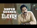 Eleven 4K Super Scenes Part-01 | A Murder Mystery with a Shocking Twist.!! | Naveen Chandra