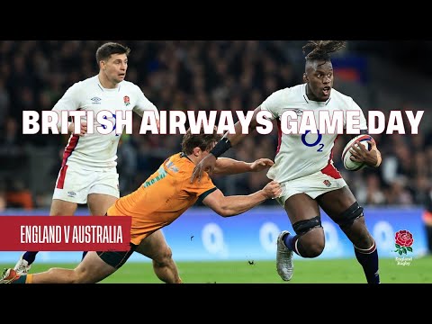 British Airways Game Day | England v Australia