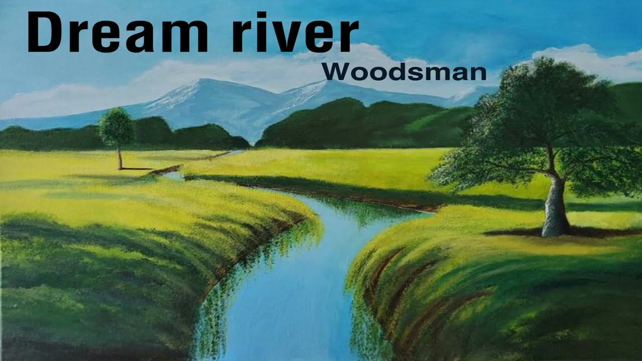 Dream River by Woodsman 1 hour loop
