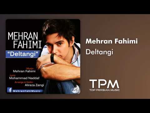 Mehran Fahimi - Deltangi - Persian Music (مهران فهیمی - دلتنگی - آهنگ فارسی)