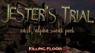 Killing Floor 2 Map - Jester