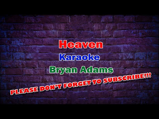 Heaven - Karaoke class=