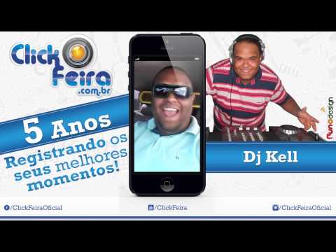 5 Anos – Click Feira – Dj Kell