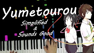 「Yumetourou」 - Your Name OP Piano Tutorial (Play Again) with Sheet music