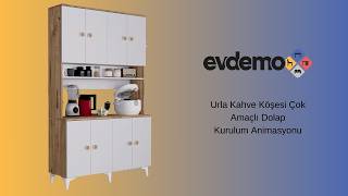 EVDEMO Urla Kahve Köşesi Çok Amaçlı Dolap Kurulum Animasyonu
