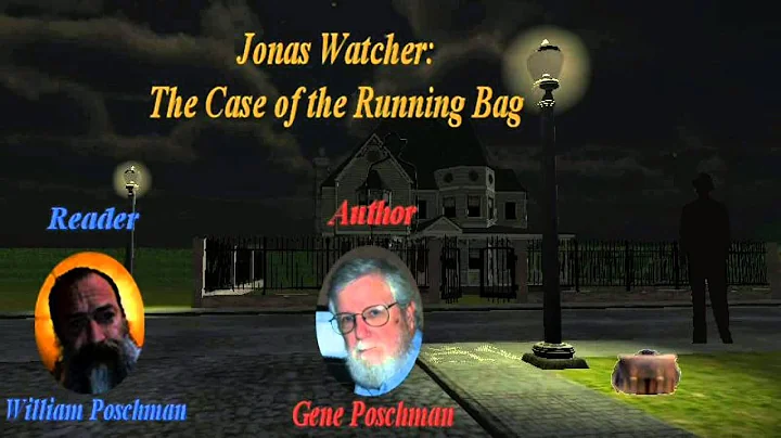 Jonas Watcher: The Case of the Running Bag Chapter 1