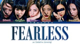 [KARAOKE]LE SSERAFIM "FEARLESS" (6 Members Ver.) Lyrics|HAN|ROM |ENG|| (You as a Member)