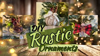 3 DIY Rustic Christmas Ornaments For Your Tree | With Dollar Tree Supplies