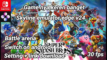 Super smash bros ultimate android emulator skyline edge v24